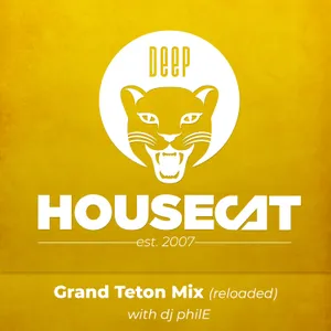 Grand Teton Mix (reloaded) - with dj philE