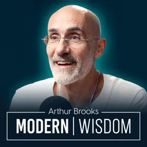 Something Is Very Wrong With Modern Life - Arthur Brooks - #1109