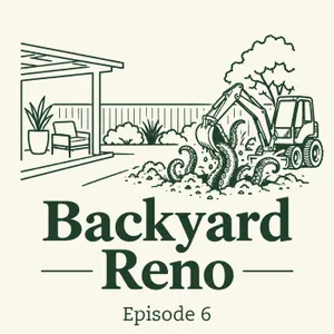 Backyard Reno - Episode 6