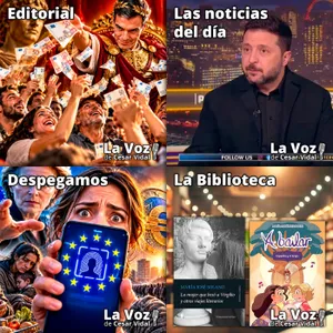 Programa Completo de La Voz de César Vidal - 15/10/26