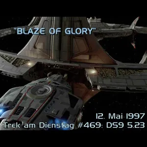 #469: Blaze of Glory (DS9 5.23)