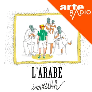L’arabe invisible (7/7) : Mektoub et hchouma
