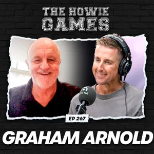 267: Graham Arnold & One Of The Sports Stories Of The Year (Part A)