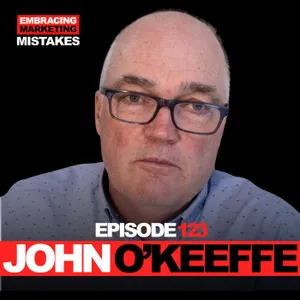 EP 123: Why I Recommended the Man Who Fired Me - John O'Keeffe