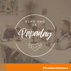 1.3 | Opvoeden als een Pro | Elke dag is papadag - De Podcast
