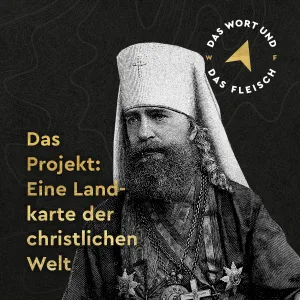 Das Projekt: Eine Landkarte der christlichen Welt