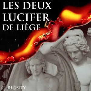 Les 2 Lucifer de Liège