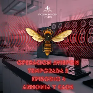 T3 EPISODIO 4 "ARMONIA Y CAOS"