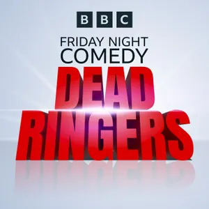 Dead Ringers Ep6. England out, Starmer out, School's out.