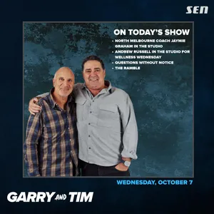 Garry & Tim - Full Show - Wednesday, October 7 (07.10.26)