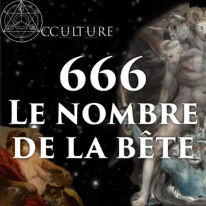 666 : Le Nombre de la Bête ! (Partie 1/2)
