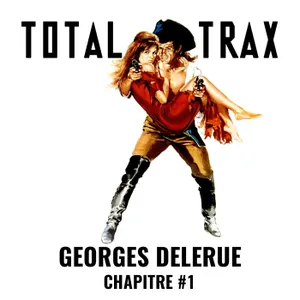 (212) Georges Delerue – Chapitre #1