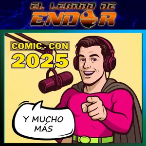 El Legado de Endor – Comic-Con de San Diego 2025