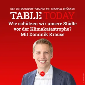 Wie schützen wir unsere Städte vor der Klimakatastrophe? Mit Dominik Krause