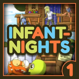 Tavern Tales - Infantnights: Part One -  The Quarter-Pint Quest