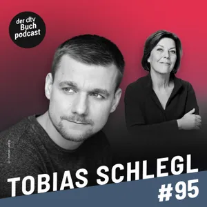 Dora Heldt trifft - Tobias Schlegl
