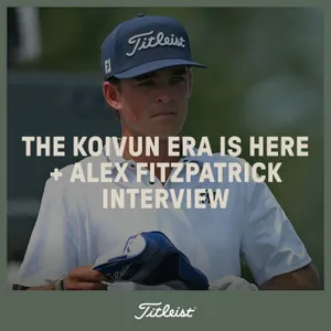 1192: The Koivun Era is here + Alex Fitzpatrick interview