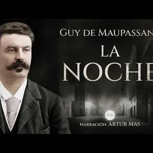 La Noche - Guy de Maupassant | Un inquietante relato de Terror Psicológico narrado por Artur Mas