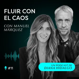 11. Tu PROPÓSITO de VIDA es tu HOBBY, con Manuel Márquez