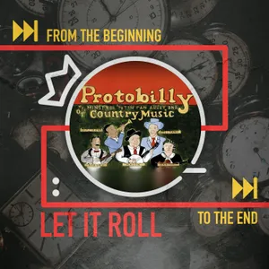 The Vaudeville Roots of Country Music: Let It Roll From the Beginning...2.5