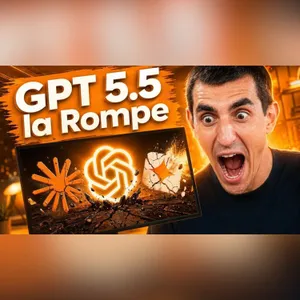GPT 5.5: Análisis, pruebas, sensaciones y es…(Ep. 152)