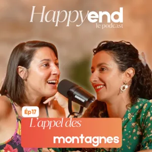 Episode 17 : L'appel des montagnes