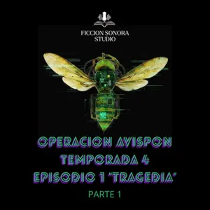 T4 EPISODIO 1 "TRAGEDIA" PARTE 1