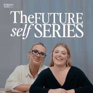How to stop your 20s & 30s from sabotaging your 40s & 50s with Jemma Sbeg | Future Self Series Ep.2
