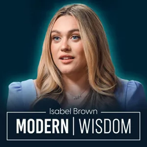 Something Strange Is Happening To Gen Z - Isabel Brown - #1106