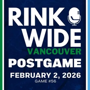 RINK WIDE POST-GAME: Vancouver Canucks at Utah Mammoth | Game #56 - Feb. 2, 2026