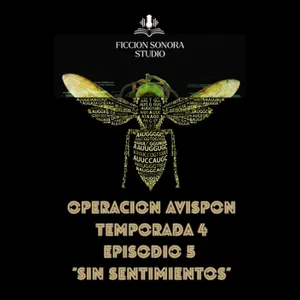 T4 EPISODIO 5: "SIN SENTIMIENTOS"