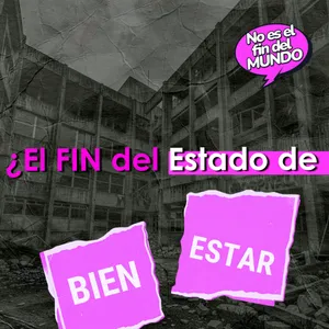 271. ¿Es el fin del Estado del bienestar?