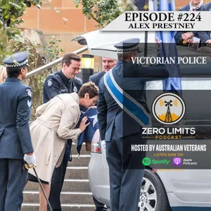 Ep. 224 Alex Prestney Victorian Police - Brother Josh also serving cop was killed in the 2020 Eastern Freeway Incident