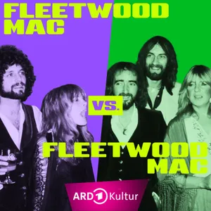 Fleetwood Mac vs. Fleetwood Mac - Peace, Love und Seifenoper