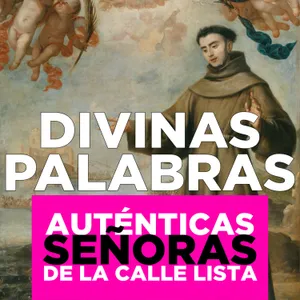 Divinas Palabras (con Pello)