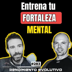 283. Psicología aplicada al deportista amateur, con Daniel Fernández Rosado.