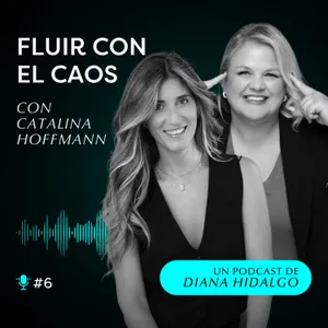 6. Lidera y POTENCIA tu cerebro y tu VIDA, con Catalina Hoffmann