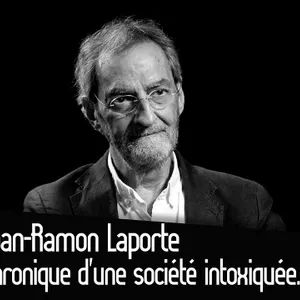 Joan-Ramon Laporte : Chronique d’une société intoxiquée.