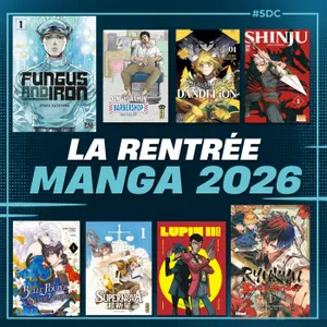 La rentrée manga (2026) – La 5e de Couv’ – #5DC – Saison 12 épisode 1