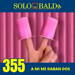 355 A mi me daban dos