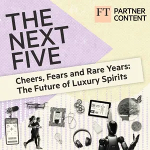 Cheers, Fears and Rare Years: The Future of Luxury Spirits