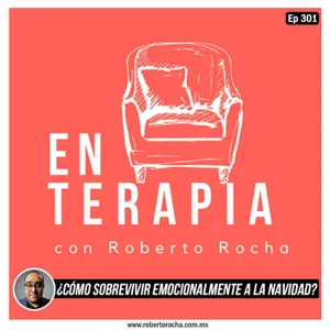 Ep 301 ¿Cómo sobrevivir emocionalmente a la Navidad?