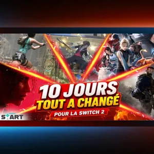 + 30 ANNONCES MAJEURES en 10 jours. La Switch 2 change de dimension