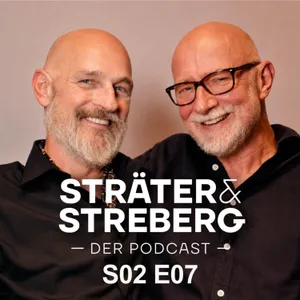 Sträter & Streberg - Der Podcast