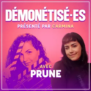 Démonétisé·es – Prune