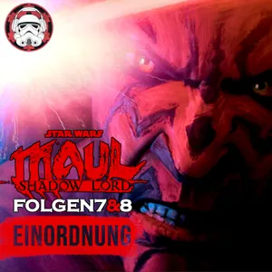 #142: Maul - Shadow Lord | Kapitel 7&8 | Besprechung