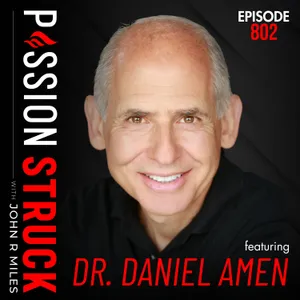 How to Protect Your Brain Before It's Too Late | Dr. Daniel Amen – EP 802