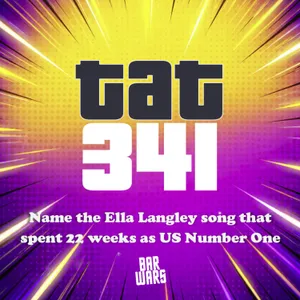 341: Name the Ella Langley song that spent 22 weeks as US Number One