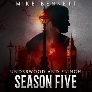 Underwood and Flinch 5: Episode 1