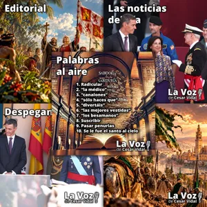 Programa Completo de La Voz de César Vidal - 12/10/26